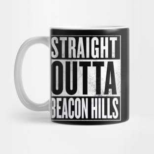 Straight Outta Beacon Hills Mug